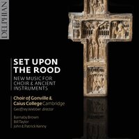 The Deer’s Cry: Part II - Choir of Gonville & Caius College, Cambridge