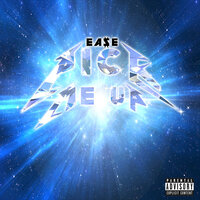 Pick Me Up - Ea$e