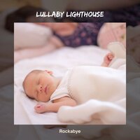 Lullabies for Babies - Rockabye