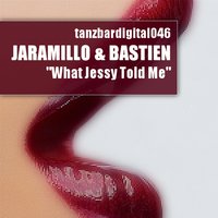 Jessy Told Me How to Tango - Jaramillo