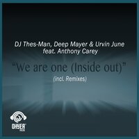 We Are One - DJ Thes-Man & Deep Mayer & Urvin June & Anthony Carey