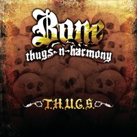 Wildin' - Bone Thugs-N-Harmony