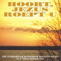 Zie ons wachten aan de stromen - Chr. Interkerkelijkkoor "Fontanus & Wim Klein-Haneveld & Bert Elbertsen & Martin Zonnenberg