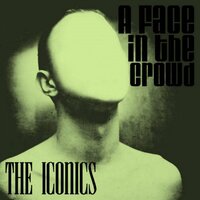 There were Times - The Iconics