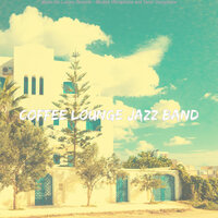 Vibrant Moods for Spring Break - Coffee Lounge Jazz Band