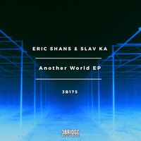 Another World - Slav Ka & Eric Shans