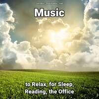 Soothing Meditation Music for Reading - Relaxing music & Yoga & Calm music