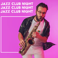 Forever with You (Tender Love) - Jazz Sax Lounge Collection