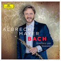 J.S. Bach: Cantata, BWV136 "Erforsche mich, Gott, und erfahre mein Herz" - Chorale: Dein Blut, der edle Saft - Albrecht Mayer & Trinity Baroque & The English Concert & Johann Sebastian Bach