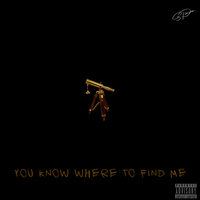 You Know Where to Find Me - St. Pierre