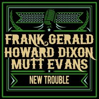 My Trundle Bed - Frank Gerald, Howard Dixon & Mutt Evans