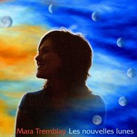 Mélancolie - Mara Tremblay
