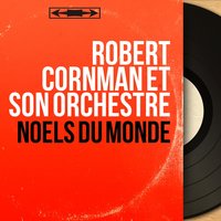 El Desembre Congelat - Robert Cornman et son Orchestre