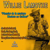 Rock, Cowboy, Rock - Willie Lamothe