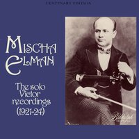 Alice, Where Art Thou? (Arr. M. Elman for Violin & Orchestra) - Mischa Elman