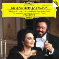 Verdi: La traviata / Act 3 - Ah, Violetta! - Voi? Signor? / Prendi, quest'è... - Juan Pons & Cheryl Studer & Luciano Pavarotti & Sondra Kelly & Julien Robbins & Metropolitan Opera Orchestra & Джузеппе Верди