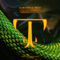 Quarantine - Karasso & Mico