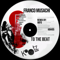 To The Beat - Franco Musachi
