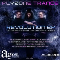 Revolution Talk (with Chakra) - Chakra & Flyzone & Rami Shapira & Choopie & Arik Bar