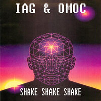 Shake Shake Shake - Iag & Omoc