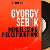 Rondo capriccioso in E Major, Op. 14, MWV U67 - György Sebők & Феликс Мендельсон