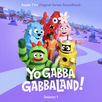 Yo Gabba GabbaLand! - Yo Gabba Gabba & Muno & Brobee & Foofa & Toodee & Kammy Kam