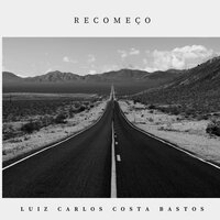 Hoje Come na Minha Mão - LUIZ CARLOS DA COSTA BASTOS