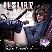 Take Control - Julissa Veloz & Shefali