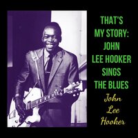 Wednesday Evenin' Blues - John Lee Hooker
