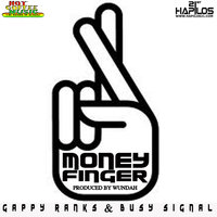Money Finger - Gappy Ranks & Busy Signal