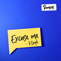 Excuse Me - K'Leigh & Westfunk