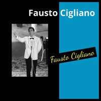 Suspiranno 'na canzone - Fausto Cigliano