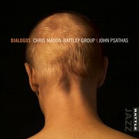 Calenture, Pt. 4: Dialogos - Chris Mason-Battley Group