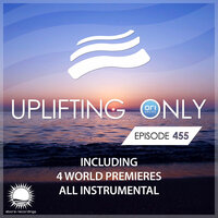 Visualize (UpOnly 455) - Metta & Glyde & Sean Tyas