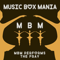 How to Save a Life - Music Box Mania