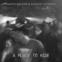 A Place To Hide - Martin Badder & Sound Klash