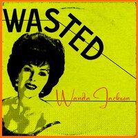 In the Middle of a Heartache - Wanda Jackson