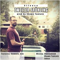Zweiter Frühling - Silence & Commik & Shawn TooLate