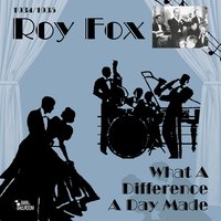 One Morning In May - Roy Fox & His Band