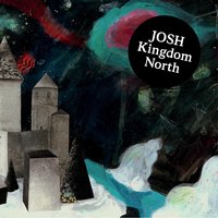 Kingdom North - Josh
