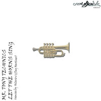 Let The Horns Sing - Mr. Tony Technics
