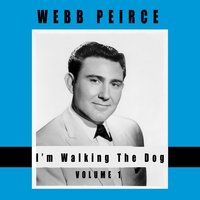 I Ain't Never - Webb Pierce