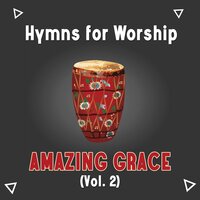 I Surrender All - Amazing Grace
