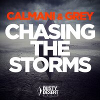 Chasing the Storms - Calmani