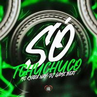 Só Tchuchuco - Mc Kyara Nay & DJ Game Beat