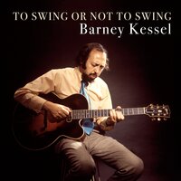 Moten Swing - Barney Kessel