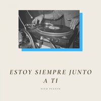 Llegó Miján - Tito Puente And His Orchestra