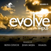 Evolve - Vipul & Juan Mejia