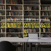 Focus and Concentrate with Library Ambience Soundscape, Pt. 12 - Bryan Maxwell