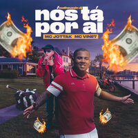 Nós Tá por Aí - Mc Jottak & Mc Vine7 & Matheuszin DJ